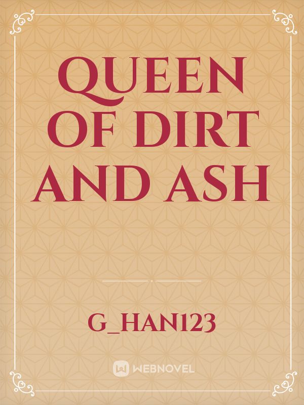 Queen of Dirt and Ash Book