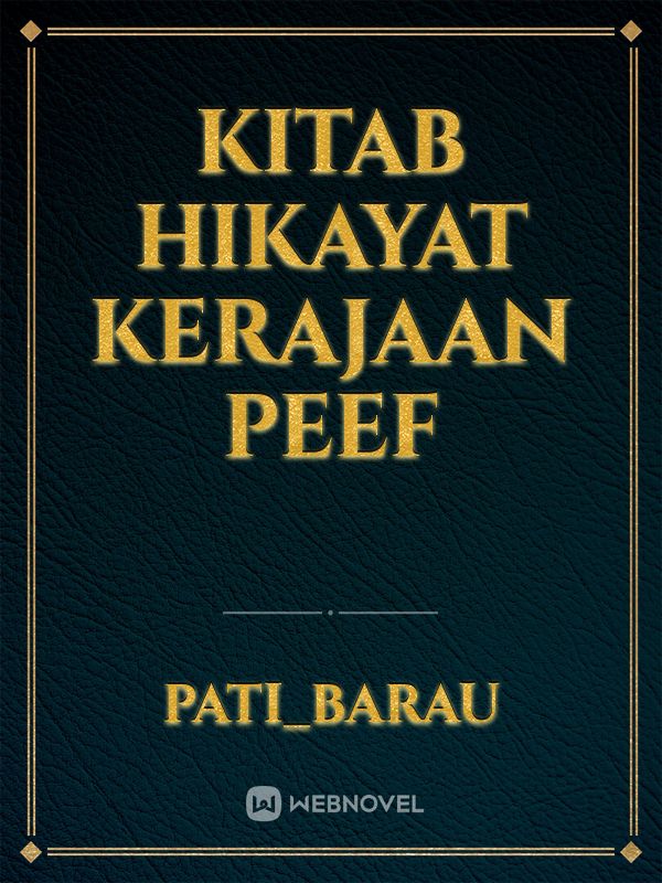 Kitab Hikayat Kerajaan Peef Book