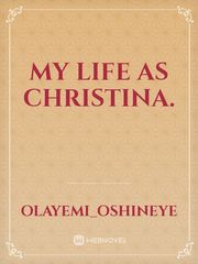 My life as Christina. Book