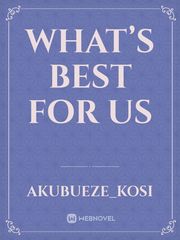 What’s best for us Book