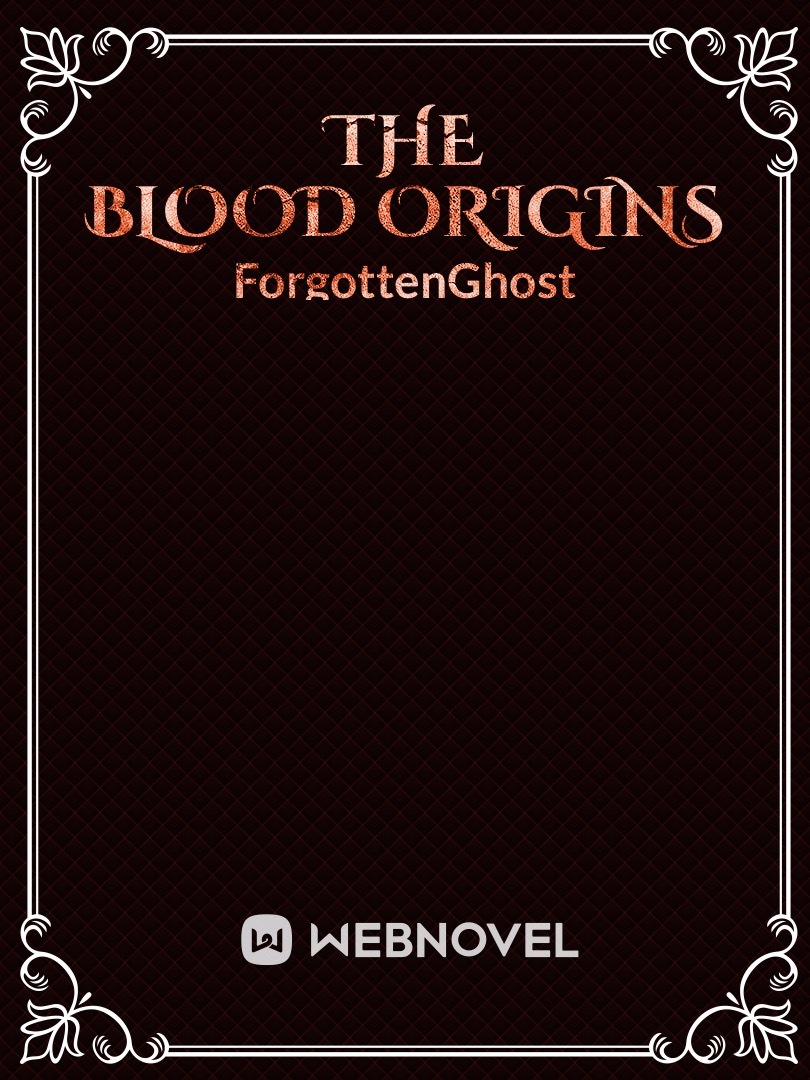 The Blood Origins