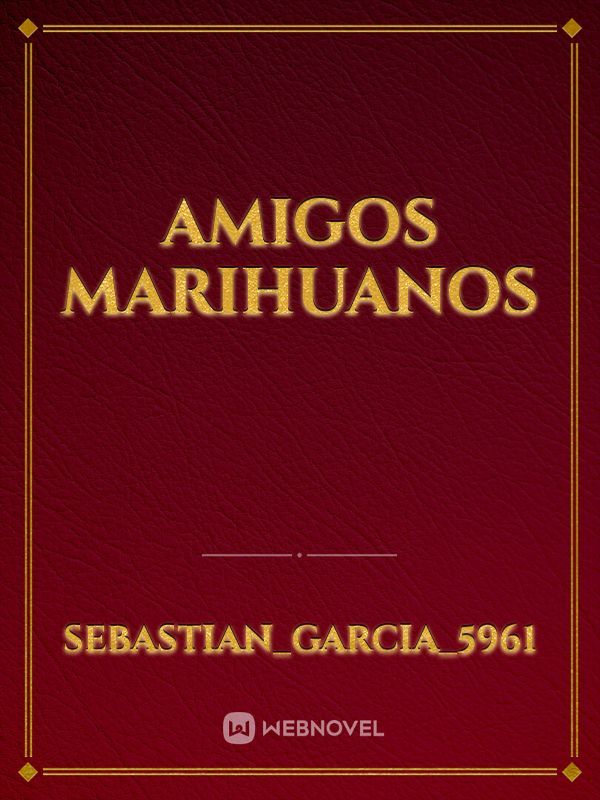 AMIGOS MARIHUANOS Book