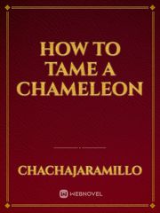 How to tame a Chameleon Book