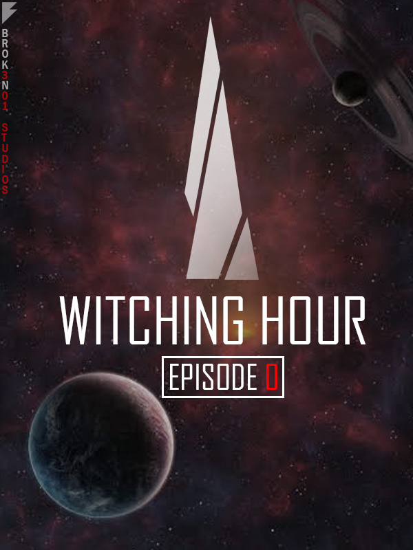 Witching Hour: Episode 0