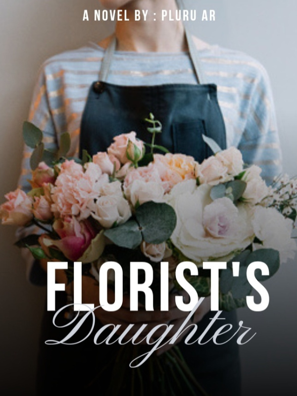 FLORIST'S DAUGHTER