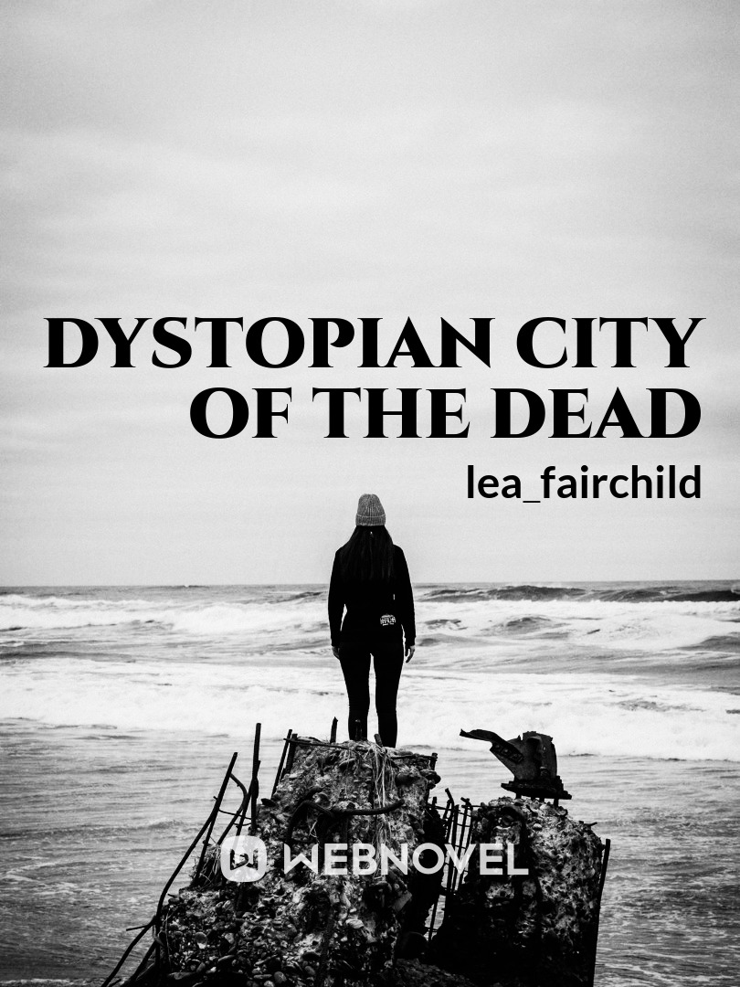 Dystopian city of the Dead