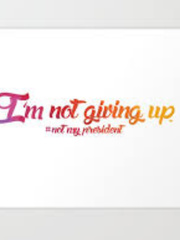 I'm not giving up Book