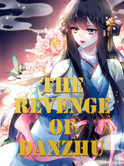 The Revenge of Danzhu Comic