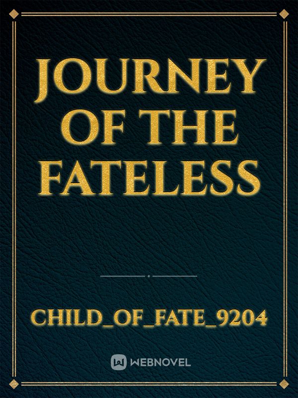 Journey of the Fateless Book