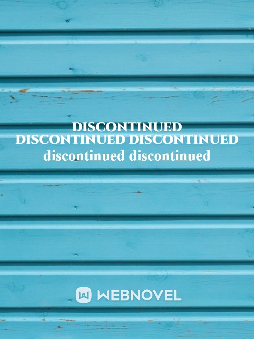 discontinued discontinued discontinued
