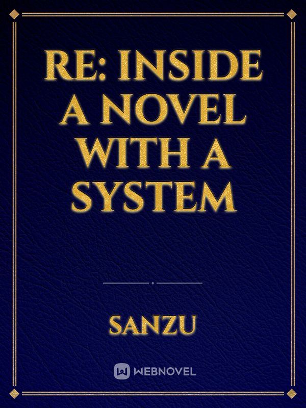 Re: Inside a Novel with a System Book