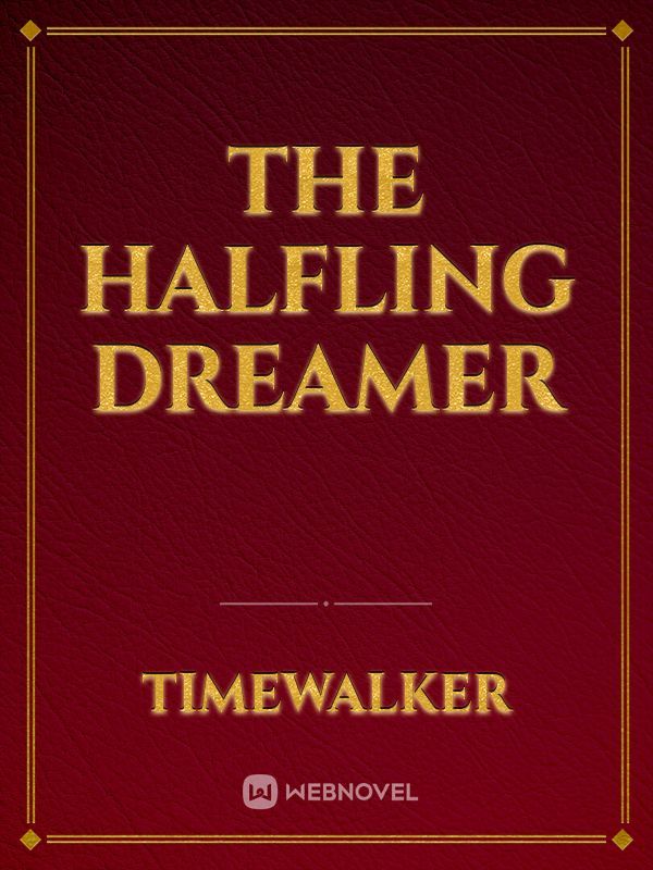 The Halfling Dreamer