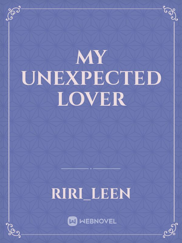 My Unexpected Lover Book