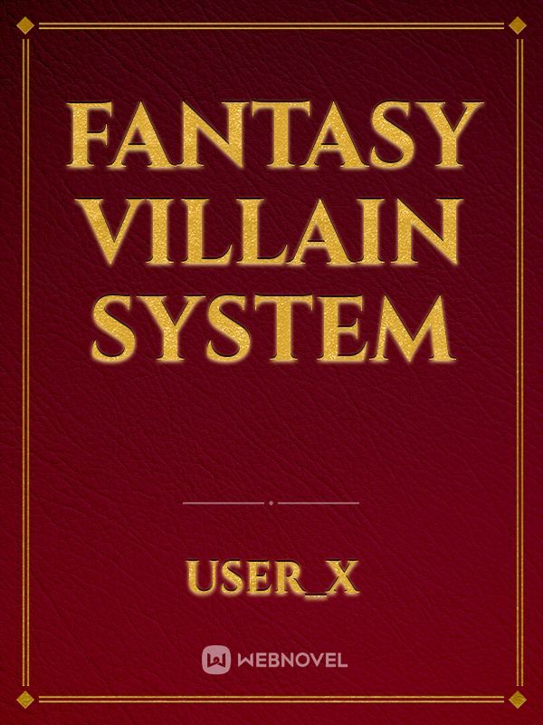 Fantasy villain system