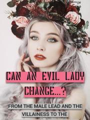 Can an Evil Lady Change? Book