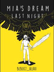 MIA'S DREAM LAST NIGHT Book