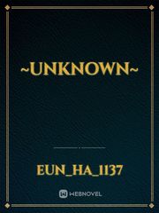 ~Unknown~ Book