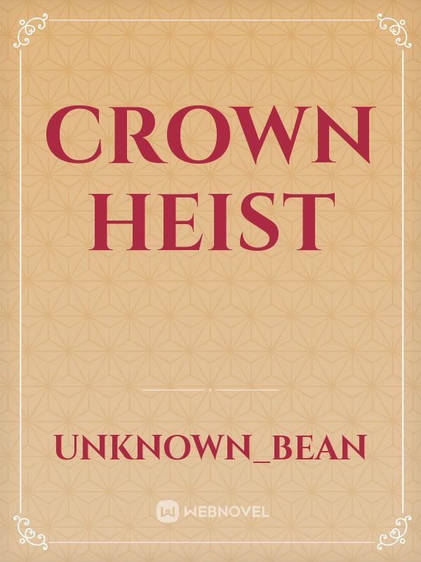 Crown Heist Book