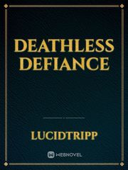 Deathless Defiance Book