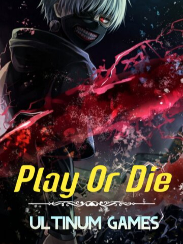 Play Or Die!; Ultinum Games