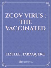 Zcov Virus : The Vaccinated Book