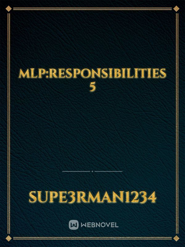 MLP:responsibilities 5