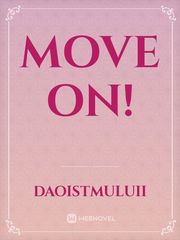Move on! Book