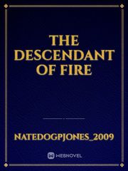 The Descendant of Fire Book