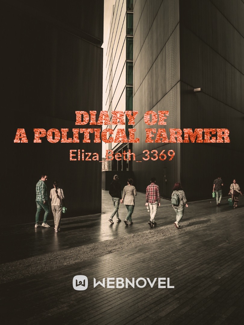 The Diary of a Political Farmer