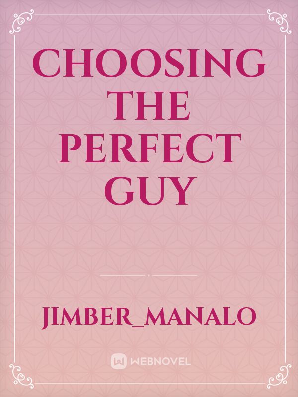 Choosing the Perfect Guy Book