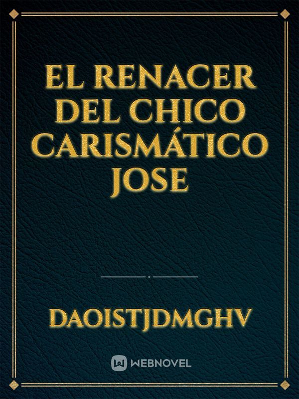 el renacer del chico carismático Jose Book