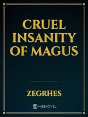 Cruel Insanity Of Magus Book