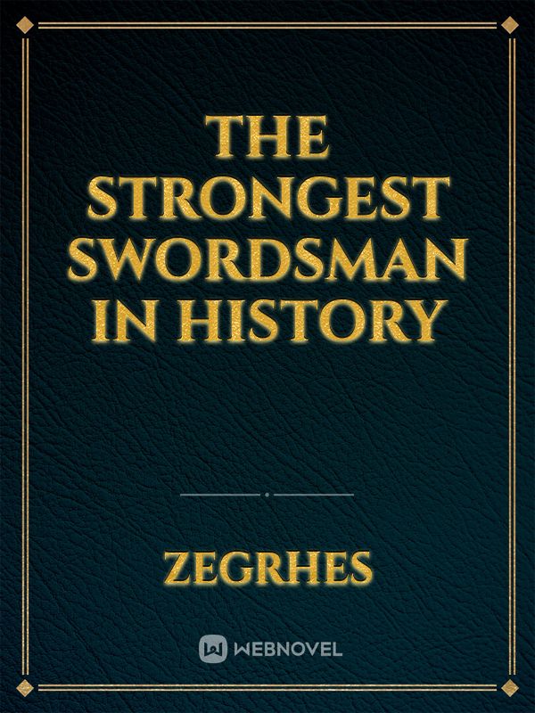 The Strongest Swordsman In History Book