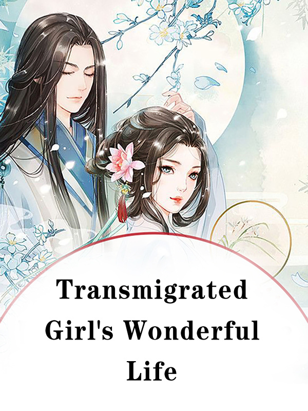 Transmigrated Girl's Wonderful Life Book