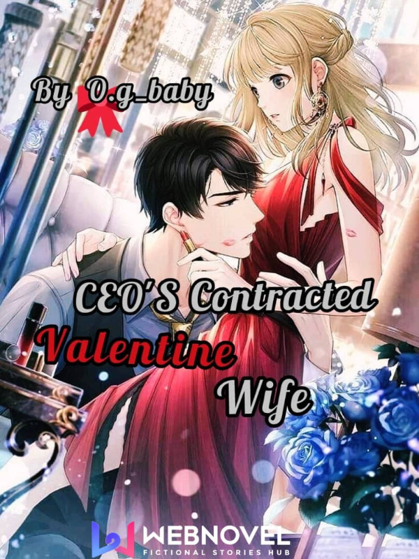 CEO's Contracted Valentine Wife