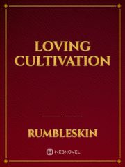 Loving cultivation Book