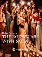 THE BODYGUARD WITH NONA Book