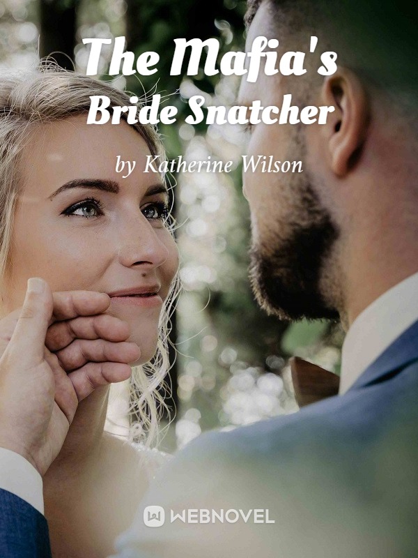 The Mafia's Bride Snatcher Book