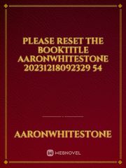 please reset the booktitle aaronwhitestone 20231218092329 54 Book