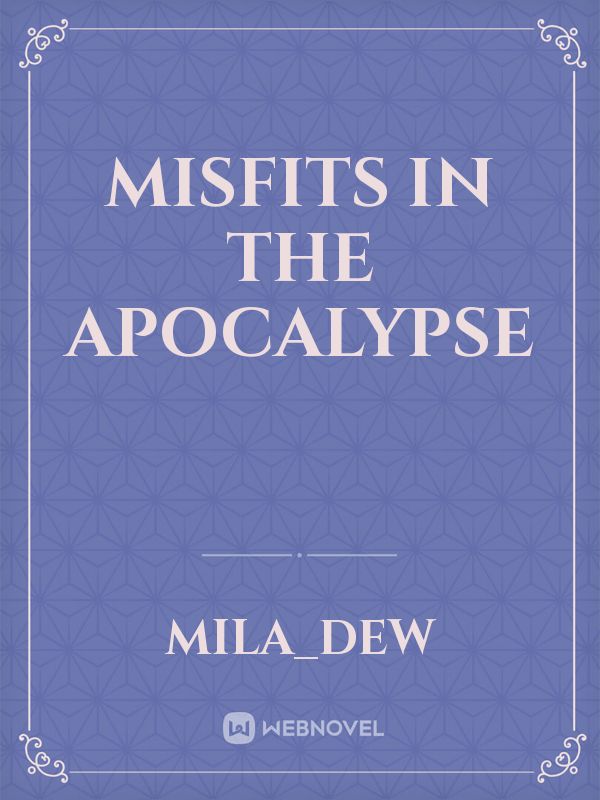 Misfits In the Apocalypse Book
