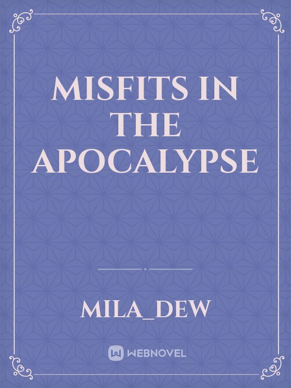 Misfits In the Apocalypse