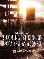 Becoming the king of apocalypse as a Zombie Book