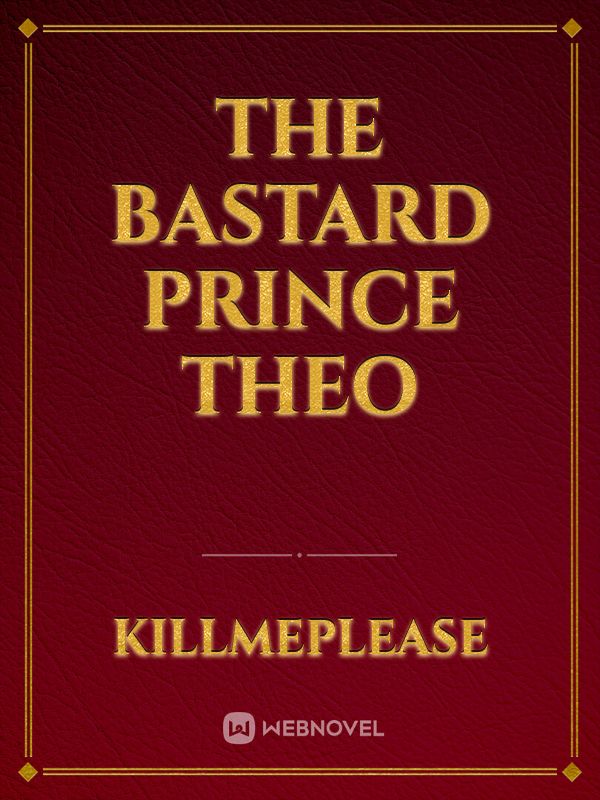 The Bastard Prince Theo Book