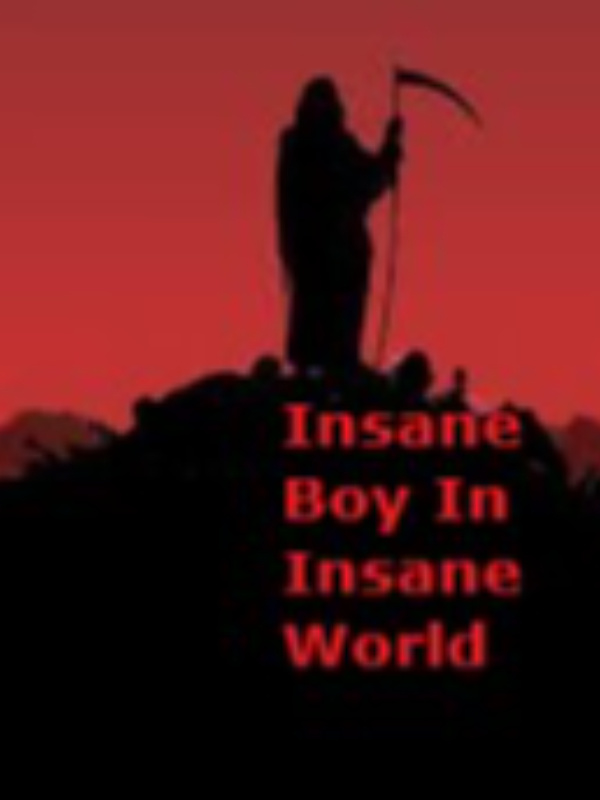 Insane Boy In Insane World [Reverend Insanity Fanfic]