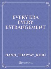 Every Era Every Estrangement Book