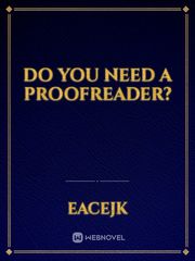 Do You Need A Proofreader? Book