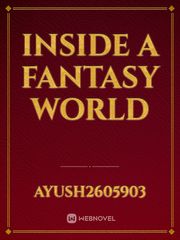 INSIDE A FANTASY WORLD Book