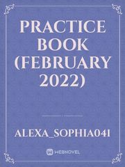 Practice book (February 2022) Book