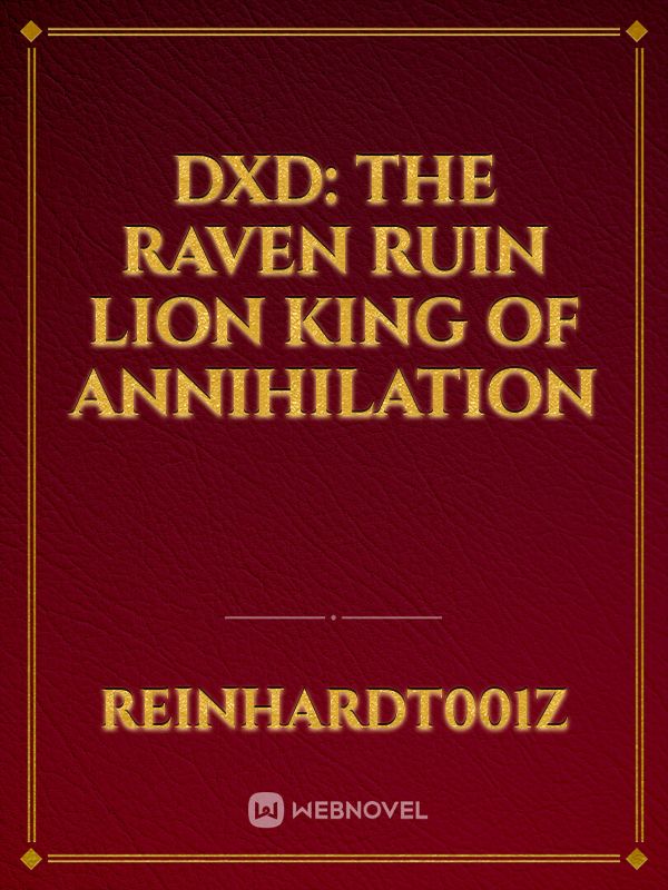 DxD: The Raven Ruin Lion King of Annihilation Book
