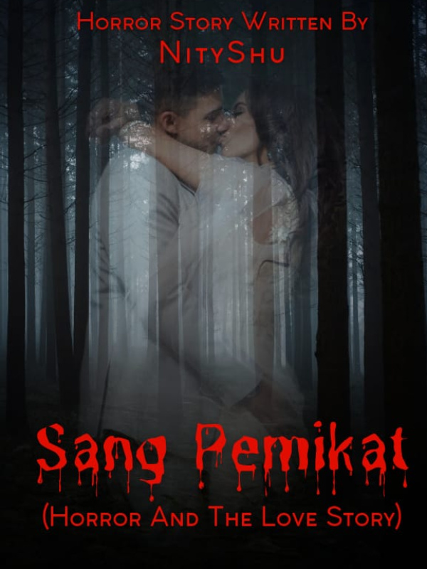 SANG PEMIKAT (Horror The Love Story) Book